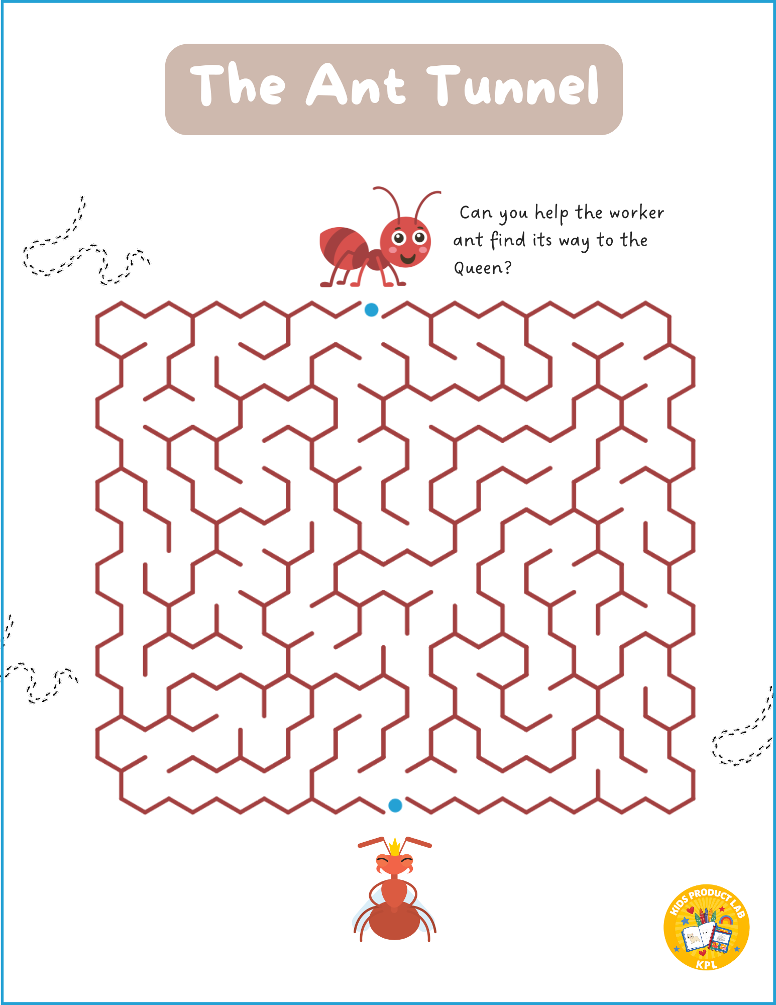 The Ant Tunnel